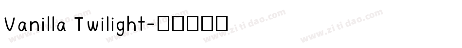 Vanilla Twilight字体转换